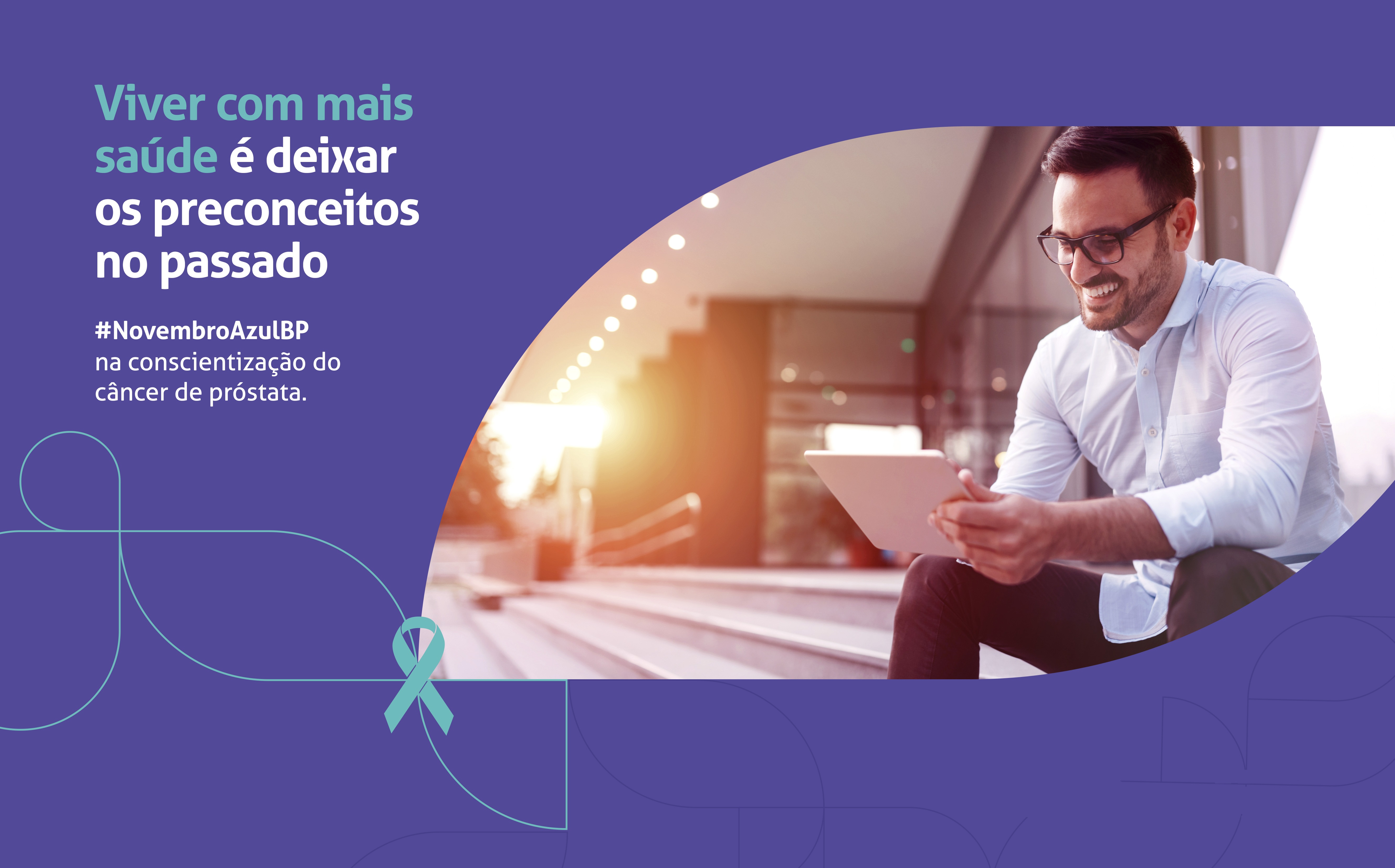 Imagem da campanha da BP para conscientização sobre câncer de próstata.
