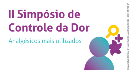 II Simpósio de Controle da Dor: Analgésicos mais utilizados